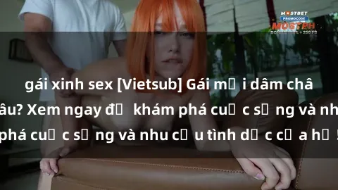 gái xinh sex [Vietsub] Gái mại dâm châu Á hấp dẫn đến đâu? Xem ngay để khám phá cuộc sống và nhu cầu tình dục của họ!