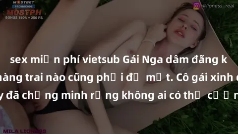 sex miễn phí vietsub Gái Nga dâm đãng khiến tim bất cứ chàng trai nào cũng phải đỏ mặt. Cô gái xinh đẹp này đã chứng minh rằng không ai có thể cưỡng lại khi cô làm tình đắm say.